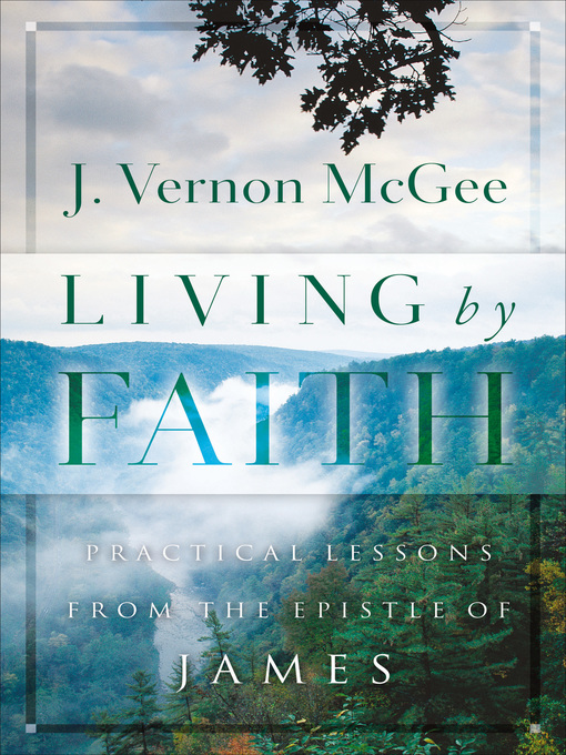 Title details for Living By Faith by J. Vernon McGee - Available